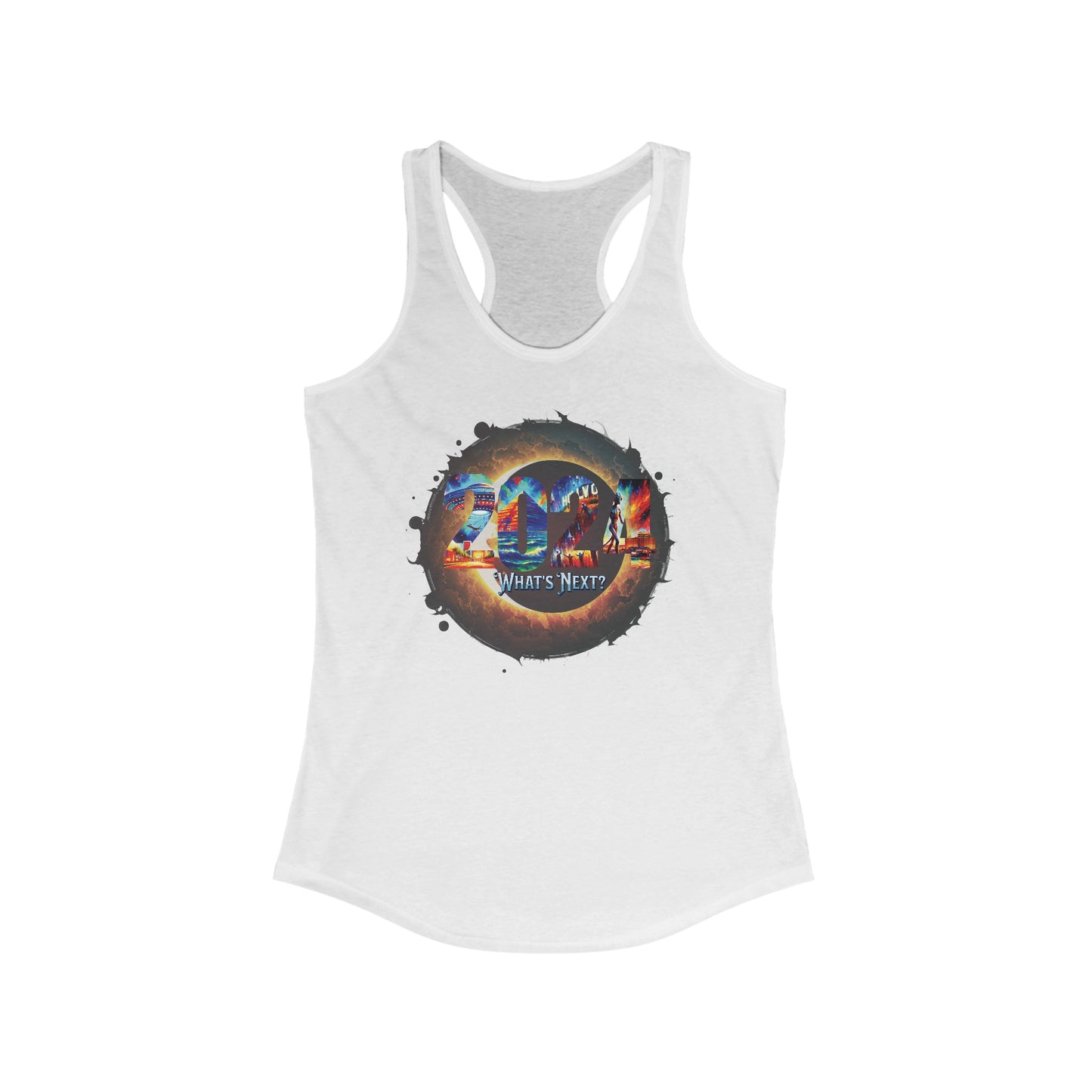 2024 What's Next? Crazy Fun Women's Ideal Racerback Tank Top