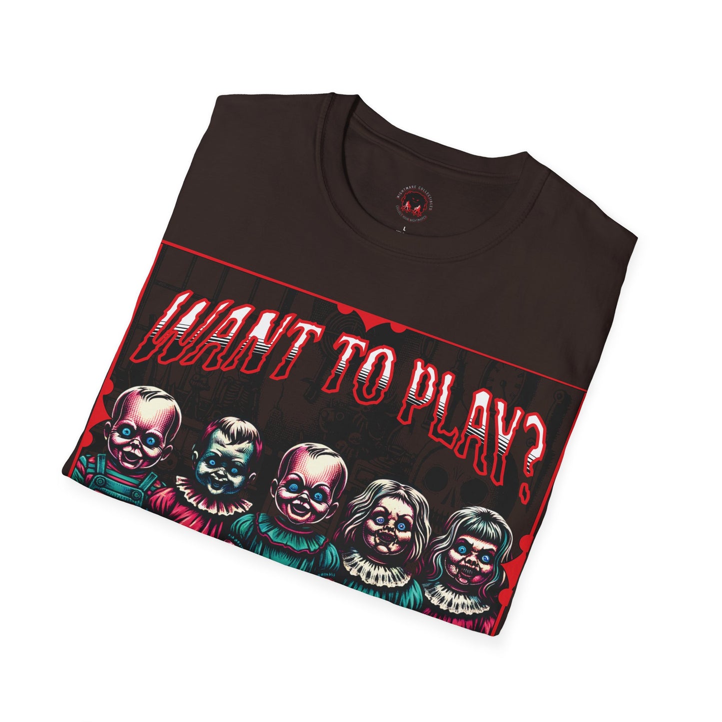 Creepy Dolls Toy Room Want To Play? Horror Fun Unisex Soft style T Shirt Men Women