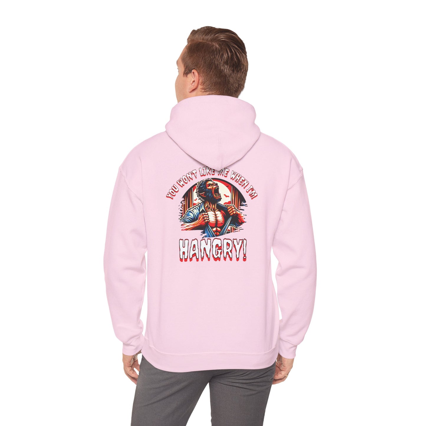 You Wont Like Me When I'm Hangry Hoodie - Werewolf Design