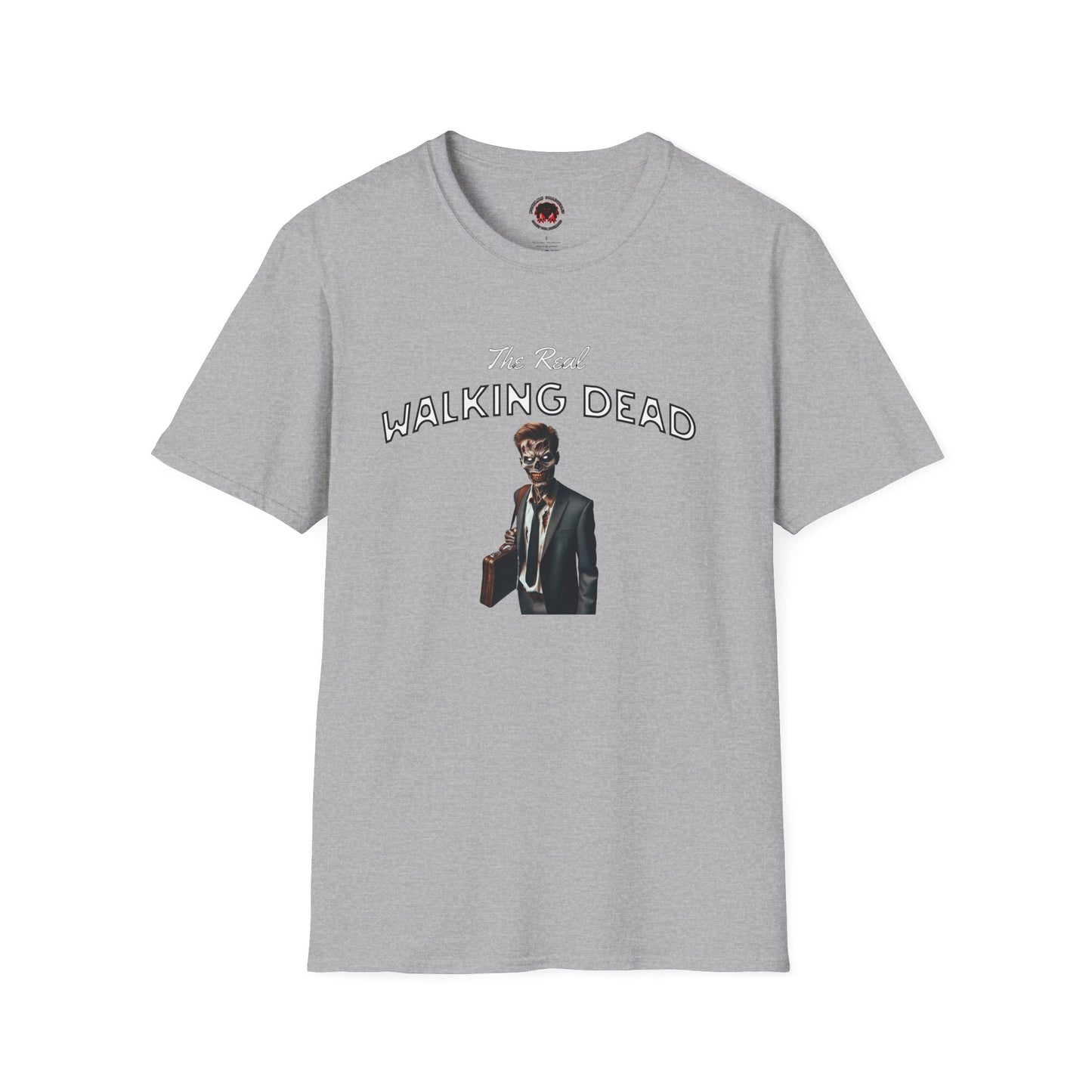The Real Walking Dead, Corporate World Design Funny Horror Unisex T-Shirt -