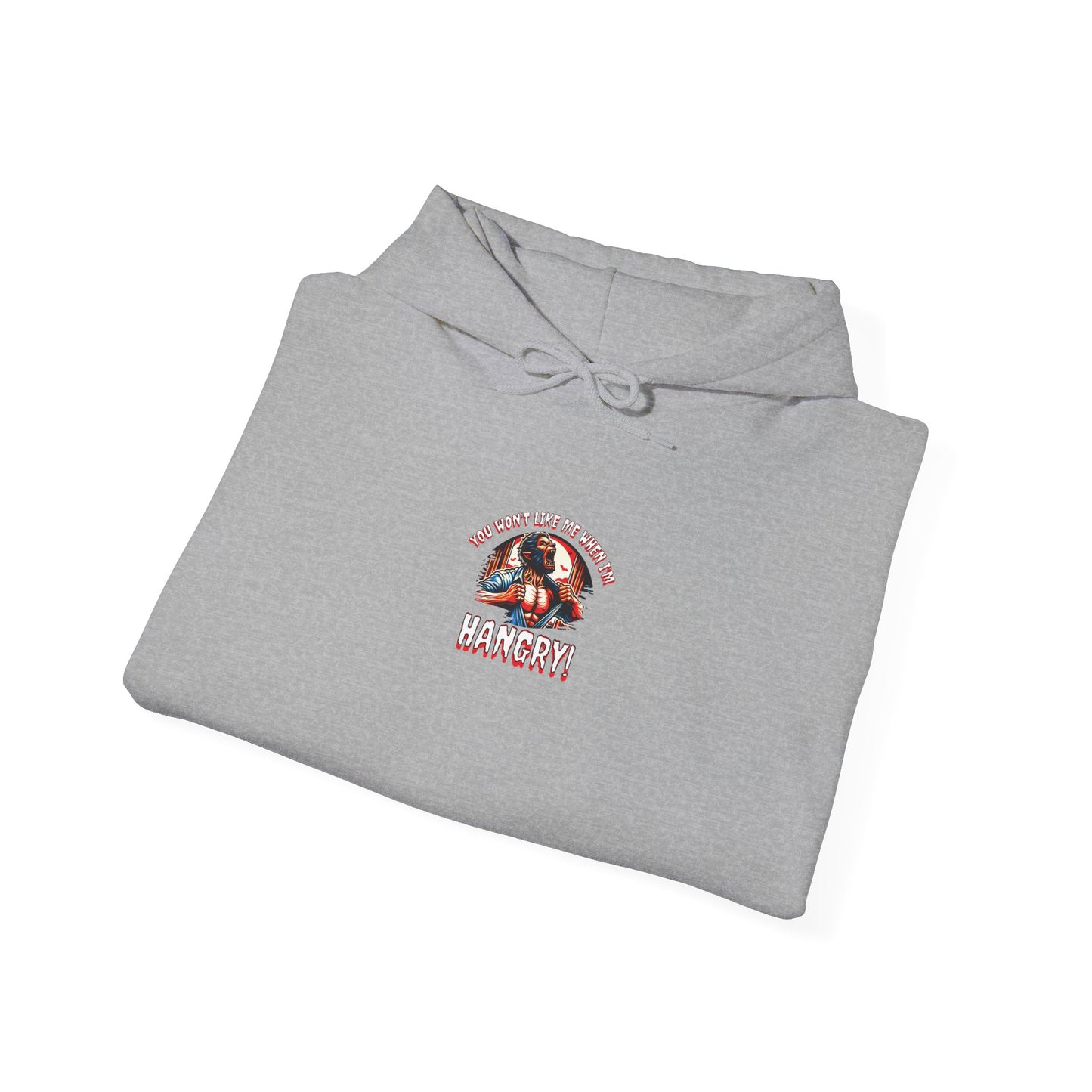 You Wont Like Me When I'm Hangry Hoodie - Werewolf Design