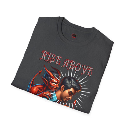 Devil Whisper Rise Above Unisex T-Shirt