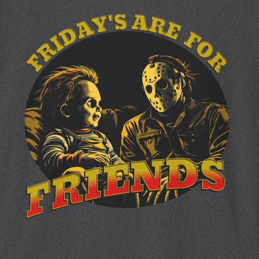 Friday’s Are For Friends Horror Graphic T-Shirt