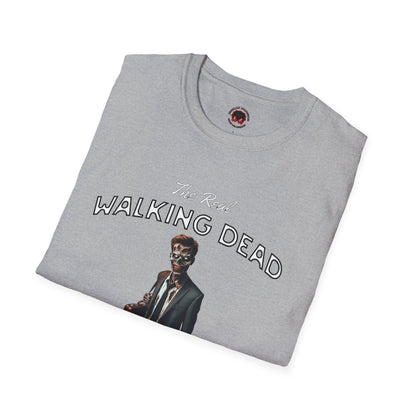 The Real Walking Dead, Corporate World Design Funny Horror Unisex T-Shirt -