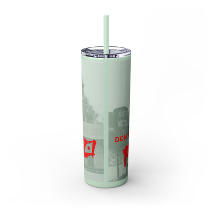 Don't Be A Psycho 20oz Tumbler