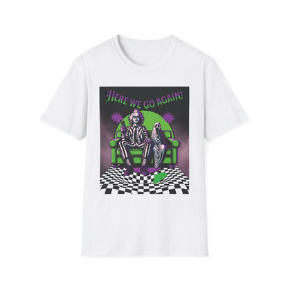 Beetlejuice 2 Inspired Here We Go Again Horror Fun Unisex Soft style T Shirt