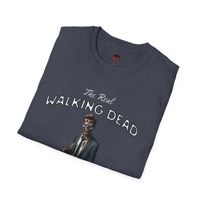 The Real Walking Dead, Corporate World Design Funny Horror Unisex T-Shirt -
