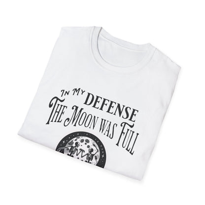 In My Defense The Moon Was Full - Full Moon Skeleton Gothic Skull Dancing Shirt - Unisex Softstyle T-Shirt